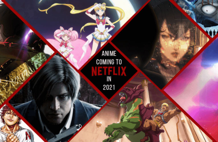Anime Coming to Netflix in 2021