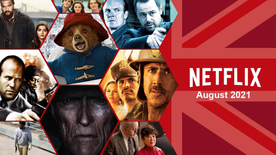 first look at whats coming to netflix uk in august 2021 2