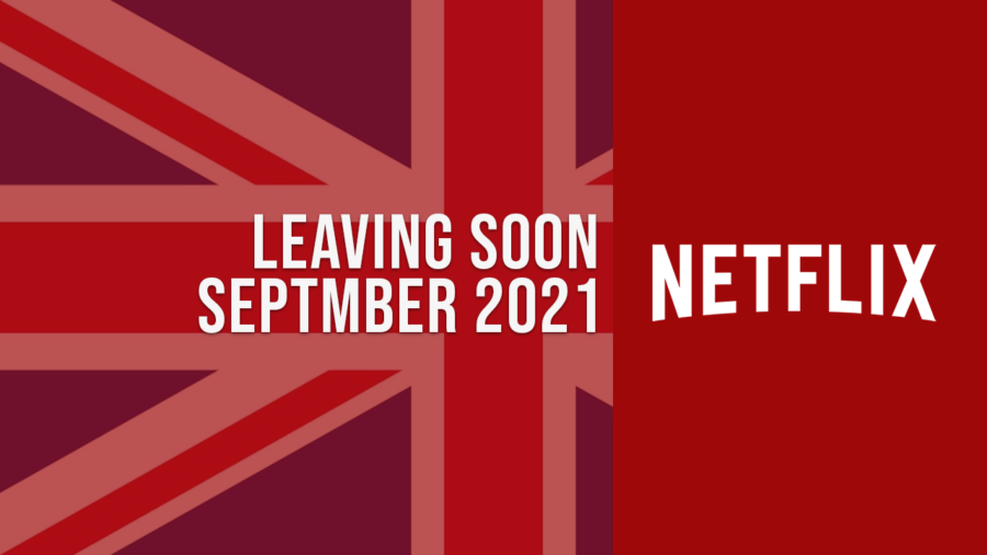 Titles Leaving Netflix UK September 2020
