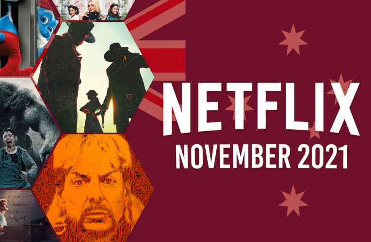 What’s Coming to Netflix Australia in November 2021