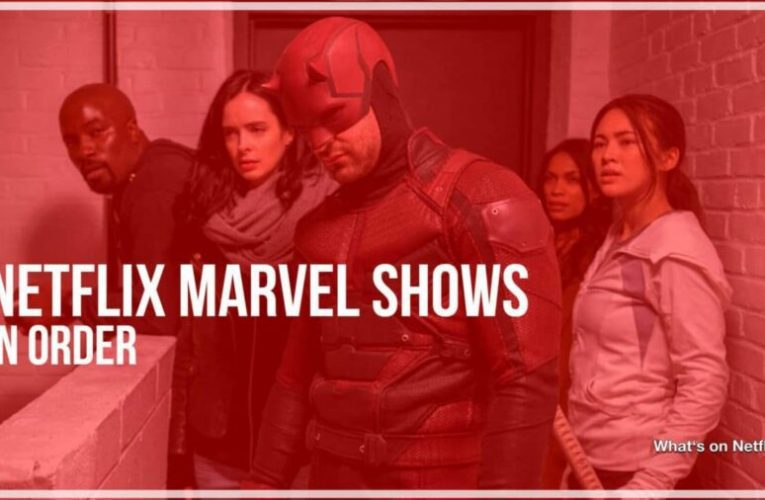 How to Watch the Marvel Netflix Shows in Order in 2022