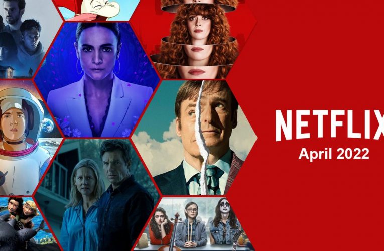 What’s Coming to Netflix in April 2022