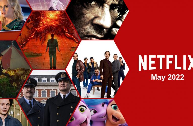 First Look at What’s Coming to Netflix in May 2022