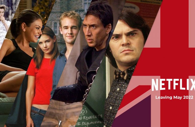 Movies and TV Shows Leaving Netflix UK in May 2022