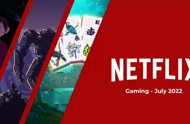 New Games Coming to Netflix in July 2022