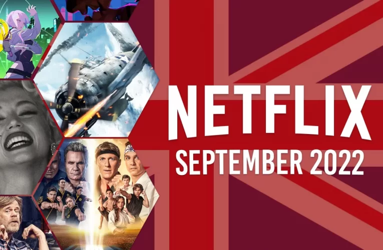 First Look at What’s Coming to Netflix UK in September 2022