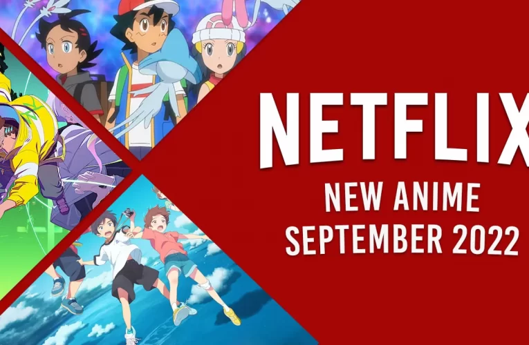 New Anime on Netflix in September 2022
