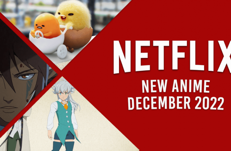 New Anime on Netflix in December 2022