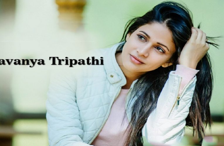 Lavanya Tripathi Bio