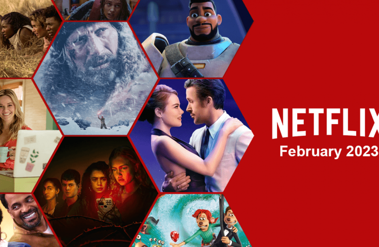 What’s Coming to Netflix in February 2023