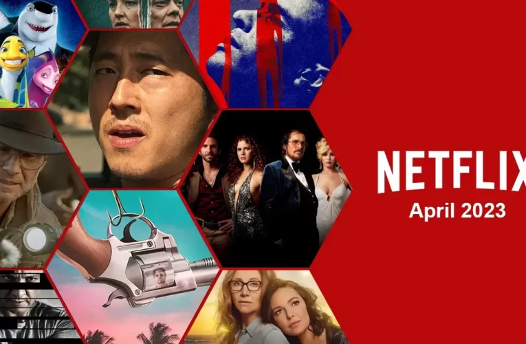 First Look at What’s Coming to Netflix in April 2023