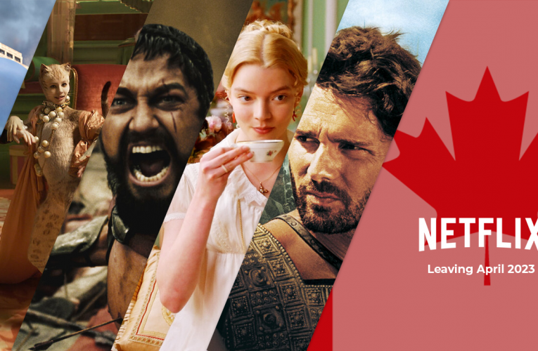 77 Movies and TV Shows Scheduled to Leave Netflix Canada in April 2023