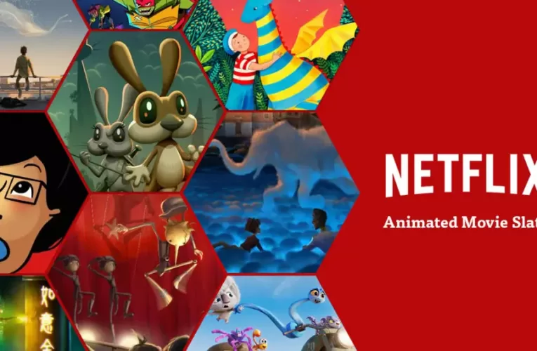Netflix Animated Movies Coming to Netflix in 2021 & Beyond