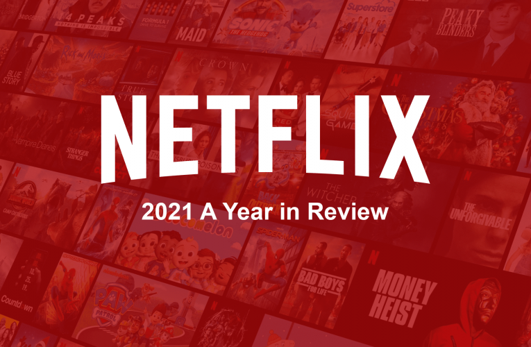 Netflix 2021: Year in Review