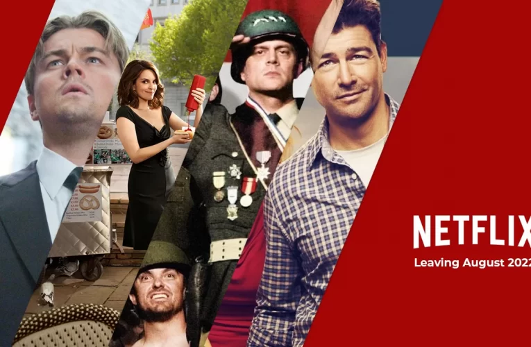 What’s Leaving Netflix in August 2022