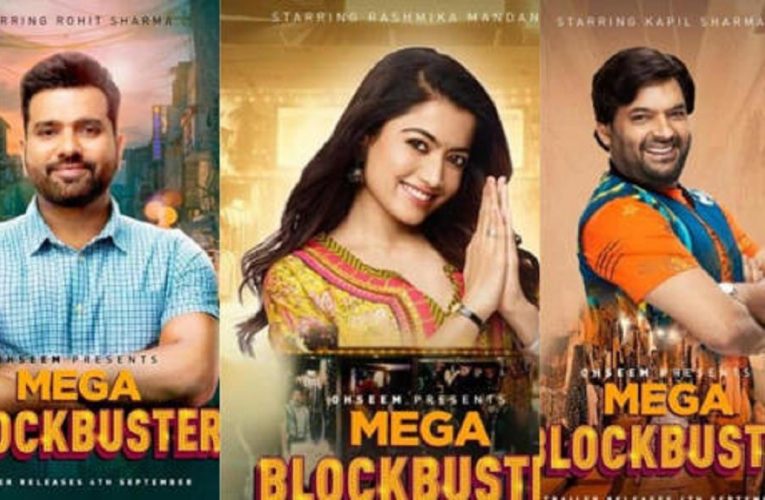 Mega Blockbuster:- Rohit Sharma, Rashmika Mandanna, Kapil Sharma share posters of new movie; what’s cooking?