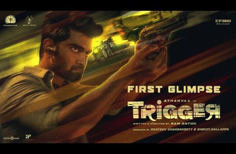 Atharvaa Trigger 2022 New Tamil Movie